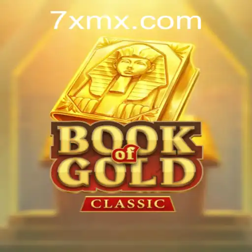 Exploring the Fascinating World of BookOfGoldClassic: A Thrilling Exploration with 7 XM
