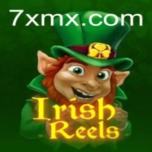 Unveiling the Excitement of IrishReels and the Magic of 7 XM