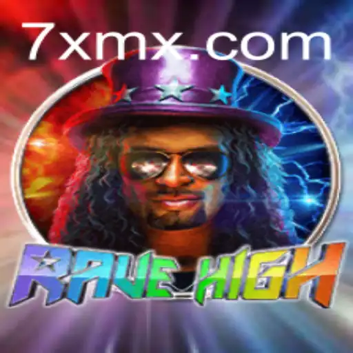 Exploring the Dynamic World of RaveHigh: A Dive into the Energetic Adventure of 7 XM